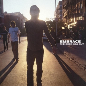 Good Will Out by Embrace