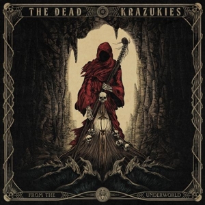 From the Underworld by Dead Krazukies