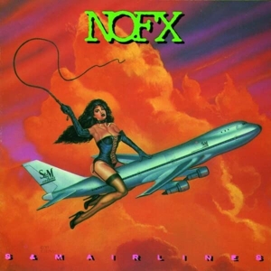 S&M Airlines by Nofx