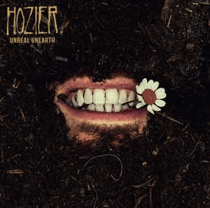 Unreal Unearth by Hozier