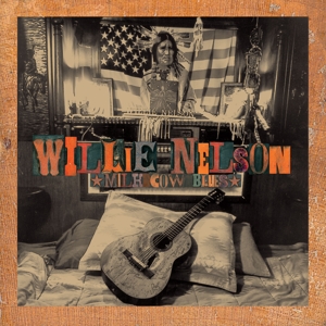 Milk Cow Blues by Nelson, Willie