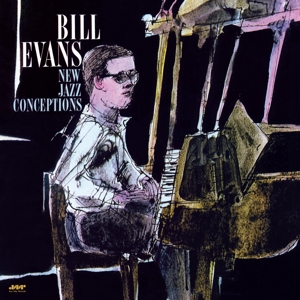 New Jazz Conceptions by Evans, Bill