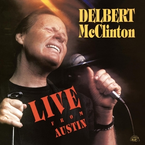 Live From Austin by McClinton, Delbert