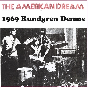1969 Rundgren Demos by American Dream