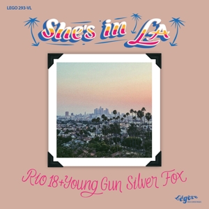 She's In L.A. (Ft. Young Gun Silver Fox)