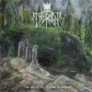 Way of All Flesh is Decay by End Reign