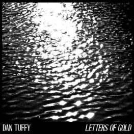 Letters of Gold by Tuffy, Dan