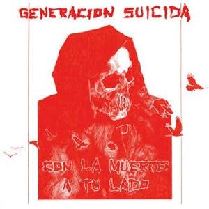Con La Muerte a Tu Lado by Generacion Suicida