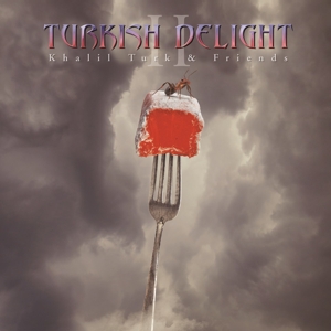 Turkish Delight - Volume Two by Turk, Khalil & Fri...