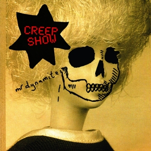 Mr. Dynamite by Creepshow, the