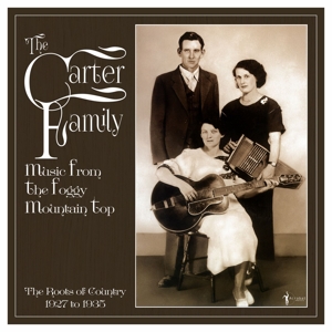 Music From the Foggy Mountain Top 1927-35 by Carter Family
