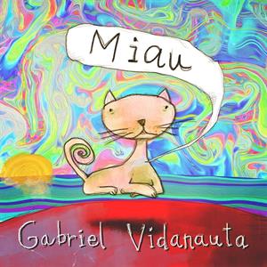 Miau by Vidanauta, Gabriel