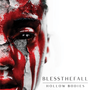 Hollow Bodies by Blessthefall