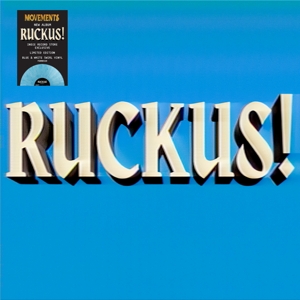 Ruckus! by Movements