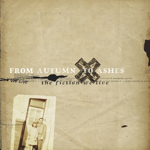 Fiction We Live by From Autumn To Ashes