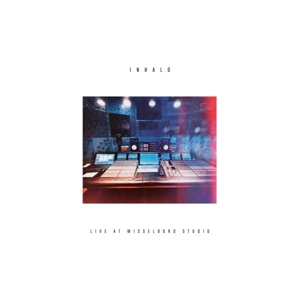 Live In Wisseloord Studio by Inhalo