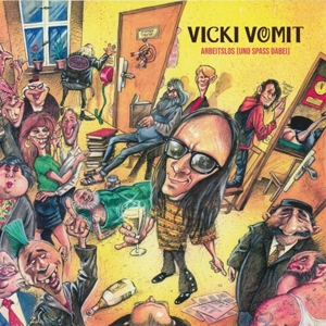 Arbeitslos Und Spass Dabei by Vomit, Vicki