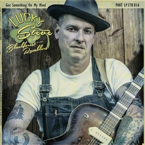Got Something On My Mind (10") by Lucky Steve & the ...