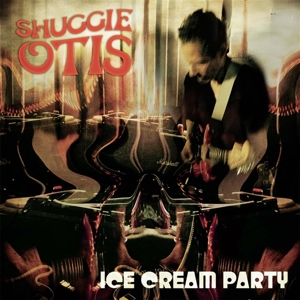7-Ice Cream Party by Otis, Shuggie