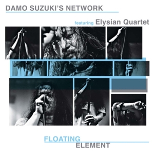 Floating Element by Damo Suzuki's Network