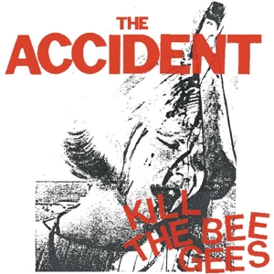Kill the Bee Gees by Accident