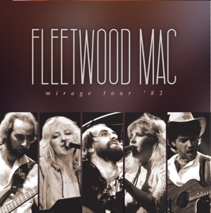 Mirage Tour '82 by Fleetwood Mac