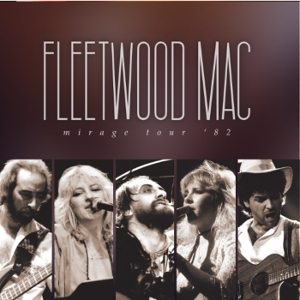 Mirage Tour '82 by Fleetwood Mac