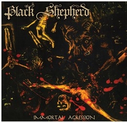 Immortal Aggression by Black Shepherd