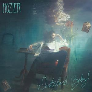 Wasteland / Baby! by Hozier