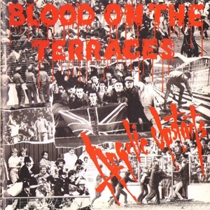 Blood On the Terraces by Angelic Upstarts