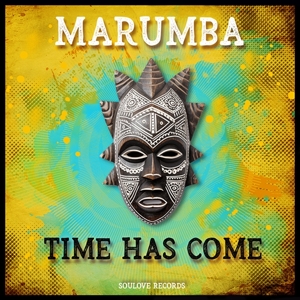 Time Has Come by Marumba