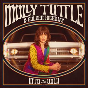 Into the Wild by Molly Tuttle & Gol...