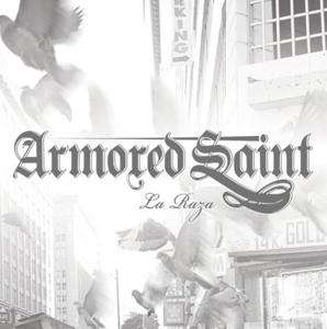 La Raza by Armored Saint