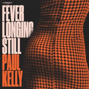Fever Longing Still by Kelly, Paul