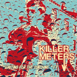 7-Waiting For the Sunshine by Killermeters