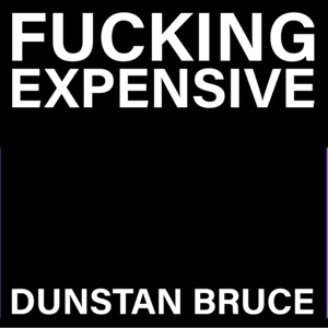 7-Fucking Expensive by Dunstan