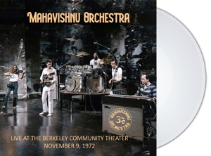 Live At the Berkeley Community Theater - November 9. 1972 Berkeley. California by Mahavishnu Orchestra