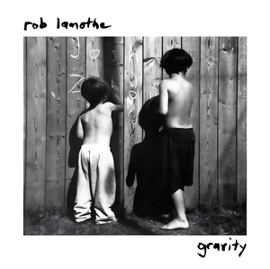 Gravity by Lamothe, Rob