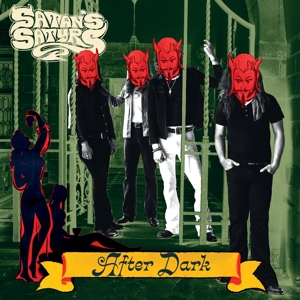 After Dark by Satan's Satyrs