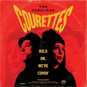 Hold On, We're Comin' by Courettes
