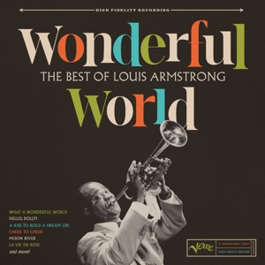 Wonderful World: the Best of Louis Armstrong by Armstrong, Louis