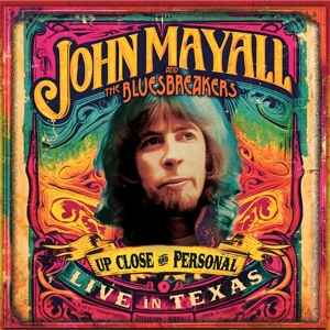 Up Close and Personal: Live In Texas by John Mayall & the ...