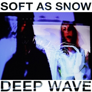 Deep Wave by Soft As Snow