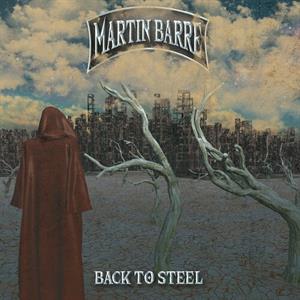 Back To Steel by Barre, Martin