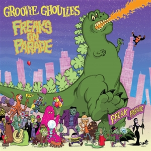 Freaks On Parade by Groovie Ghoulies