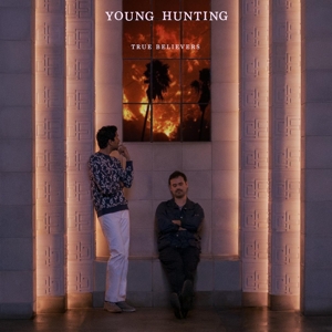 True Believers -Download- by Young Hunting