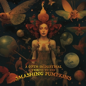 Goth-Industrial Tribute To the Smashing Pumpkins by Smashing Pumpkins