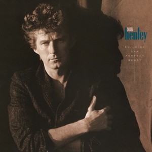 Building the Perfect Beast by Henley, Don