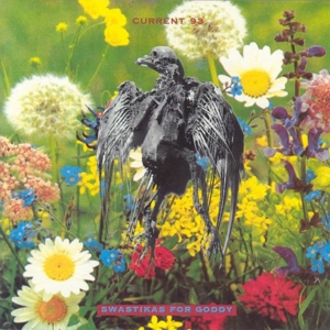 Swastikas For Noddy by Current 93