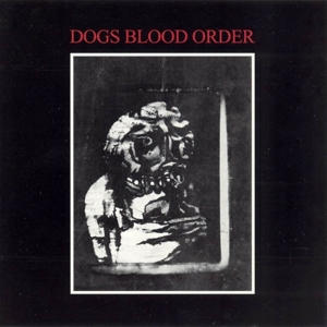 Dogs Blood Rising by Current 93